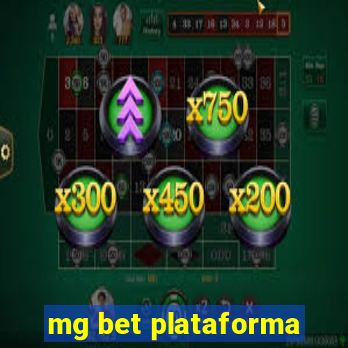 mg bet plataforma